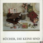 GRÜNEBAUM, Gabriele - Bücher, die keine sind. Kunst und Kitsch in Buchgestalt. Kreis Neuss, Museum Zons, 4.3. - 1.5.1988