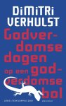  - VERHULST, DIMITRI - Godverdomse dagen op een godverdomse bol - uitgeverij Atlas, 186 blz.