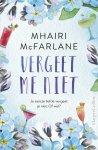 Mhairi McFarlane - Vergeet me niet
