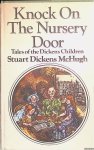 McHugh, Stuart Dickens - Knock on the Nursery Door: Tales of the Dickens Children