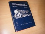 Wendler, Hans - Die Dampflokomotiven der Deutschen Reichsbahn