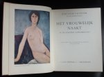 Vaudoyer, Jean-Louis - Het vrouwelijk naakt: in de Europese schilderkunst. Geïllustreerd met 142 afbeeldingen in zwartwit en 8 kleurenplaten