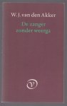 Akker, W.J. van den - De zanger zonder weerga, J.H. Leopold en de modern(istisch)e po�zie, over 'Verzen 1897'