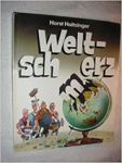 HORST HAITZINGER - Weltsch(m)erz