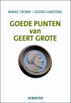Minke Tromp 114655, Georg Hartong 114656 - Goede punten van Geert Grote