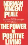 Peale, Norman Vincent - The Power of Positive Living