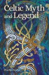 Charles Squire - Celtic Myth and Legend