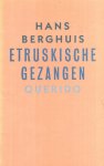 Hans Berghuis - Etruskische gezangen