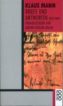 Klaus Mann - Briefe und Antworten 1922 - 1949