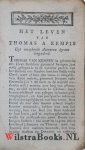 Kempis [Kempen], Thomas A [van, von] - De Navolginge van Christus. Van nieuws overzien ende vermeerderd met het leven van den zelven.