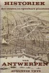 Augustin Thys 75544 - Historiek der straten openbare plaatsen van Antwerp