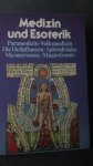 Kuntze, Grit [?bers.] - Medizin und esoterik.