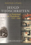 Rietveld-van Wingerden, Marjoke - JEUGDTIJDSCHRIFTEN in Nederland en Vlaanderen 1757-1942