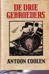 Coolen, Antoon - de drie gebroeders