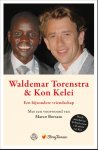 Waldemar Torenstra 121569, Kon Kelei 121570 - Waldemar Torenstra en Kon Kelei: een bijzondere vriendschap