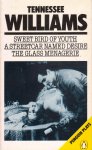 Tennessee Williams - Sweet bird of youth/A Streetcar named Desire/The Glass Menagerie