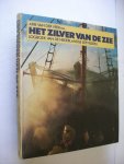 Aarsbergen, A., samenst., / Veer, van der A.,e.a. - Het zilver van de zee. Logboek van de Nederlandse zeevisserioj