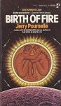 Pournelle, Jerry - Birth of Fire