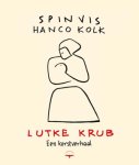 Spinvis-Hanco Kolk - (1) Lutke Krub