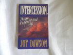 Dawson, Joy - Intercession - Thrilling and Fulfilling