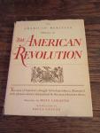 Bruce Lancaster - The American Heritage History of the American Revolution