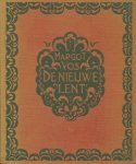 Vos, Margot - De nieuwe lent`. Verzen.