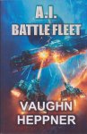 Heppner, Vaughn - A.I. Series 5 : A. I. Battle Fleet Heppner, Vaughn - A.I. Series 5 : A. I. Battle Fleet