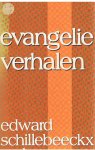 Schillebeeckx, Edward - Evengelie-verhalen
