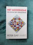 Peter Gay - Het Modernisme * De Schok Der Vernieuwing