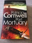 Cornwell, Patricia - PORT MORTUARY / A Kay Scarpetta Novel, Book 18