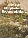 Wegman, Frans W. - samenstelling en redactie - Alles over klimplanten en bodembedekkers