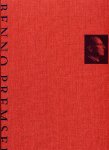 EX, Sjaarel / GARREL, Betty van / BEENKER, Erik / UNGER, Marjan e.a. - Benno Premsela. Een vlucht naar voren.