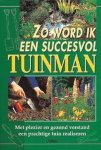 Alan Wright - Zo word ik een succesvol tuinman