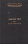 Grosheide, Dr. F.W. - Korte Verklaring der Heilige Schrift. De handelingen der apostelen. Deel 2. Hoofdst. 15-28