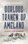 Auke Zeldenrust - (1) Oorlogstranen Op Ameland