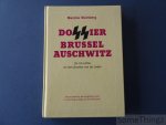 Steinberg, Maxime. - DoSSier Brussel - Auschwitz. De SS politie en het uitroeien van de Joden.
