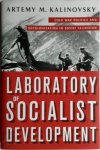 Artemy M. Kalinovsky - Laboratory of Socialist Development