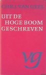 Geel, Chr. J. van - Uit de hoge boom geschreven