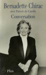 Bernadette Chirac, Patrick de Carolis - Conversation