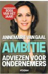 Gaal, Annemarie van - Ambitie - Adviezen voor ondernemers