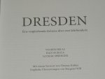 Helas, Volker - Dresden - Eine vergleichende Zeitreise über drei Jahrhunderte ( Dresden - Een vergelijkende reis door de tijd gedurende drie eeuwen ) Helas, Volker - Dresden - Eine vergleichende Zeitreise über drei Jahrhunderte ( Dresden - Een vergelijkende reis door de tijd gedurende drie eeuwen )