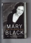 Black Mary - Down the Crooked Road, my Autobiography.