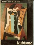 Schmeller, Alfred  & de Nederlandse bewerking is van Ch Wentinck - Kubisme  Tijd en kleur deel IV  .. Met 24 kleurenreproducties.
