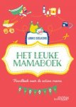 Lobke Gielkens 93583 - Het leuke mamaboek speciaal voor jou, omdat je een fantastische mama bent