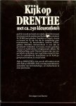 onder redactie van TOM BOUWS * - Kijk op Nederland DRENTHE * Bartje -het jongetje dat niet voor bruine bonen wilde bidden,het beeldje staat achter het gemeentehuis van Assen * De olde Landschap
