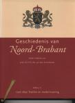  - Geschiedenis van Noord-Brabant set / 1796-1996 / druk 1