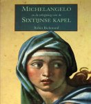Robin Richmond 69238 - Michelangelo & de schepping van de Sixtijnse kapel