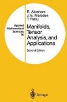 Ralph Abraham - Manifolds, Tensor Analysis, and Applications
