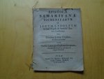 Ludolf, Hiob - Epistolae Samaritanae Sichemitarum ad Jobum Ludolfum. Consiliarum cum ejusdem Latina versione et annotationibus. Accedit versio Latina persimilium literarum a Sichemitis, haud ita pridem ad Anglos datarum