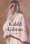 Khalil Gibran - De Profeet